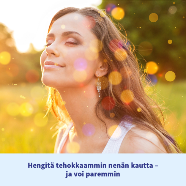 somnipax pure hengita tehokkaammin nenan kautta ja voi paremmin